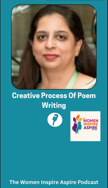 The Women Inspire Aspire Podcast- Komal Gupta