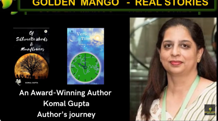 Interview : Komal Gupta